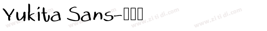 Yukita Sans字体转换